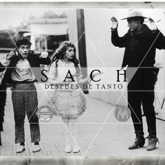 Sach Knowhere - Después de Tanto