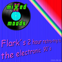 Mixed Moods Liveset: A 2 hour retro-trip to the electronic 90's!