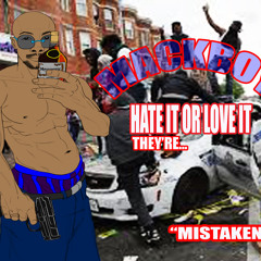 Mistaken( remastered )- Mackboy & Wu