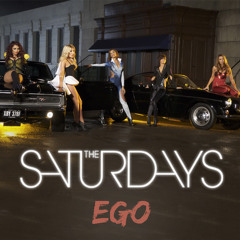 The Saturdays - Ego (Demo / Remake)