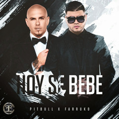 130 Pitbull Ft. Farruco - Hoy Se Bebe ( Dj Freemix ) (Remix )