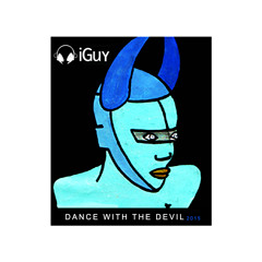 2015 Labor Part1 - Dance with the Devil