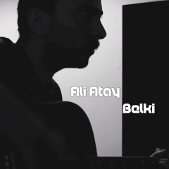 Ali Atay - Belki (Orjinal temiz kayıt)