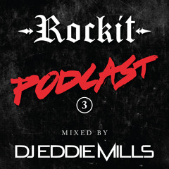 Rockit Relaunch Podcast 3 | Mixed by Eddie Mills