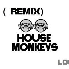 HOUSE MONKEYS - EDD (Logerck Remix)