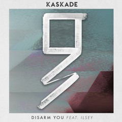 Kaskade - Disarm You ft. Ilsey (Grey Remix)