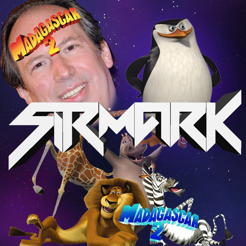 Hans Zimmer - Zoosters Breakout (Madagascar 2) [SirMark Remix] CLIPPP