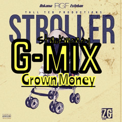 OSKAMA X GROWNMONEY X STROLLER GMIX (UNOFFICIAL)