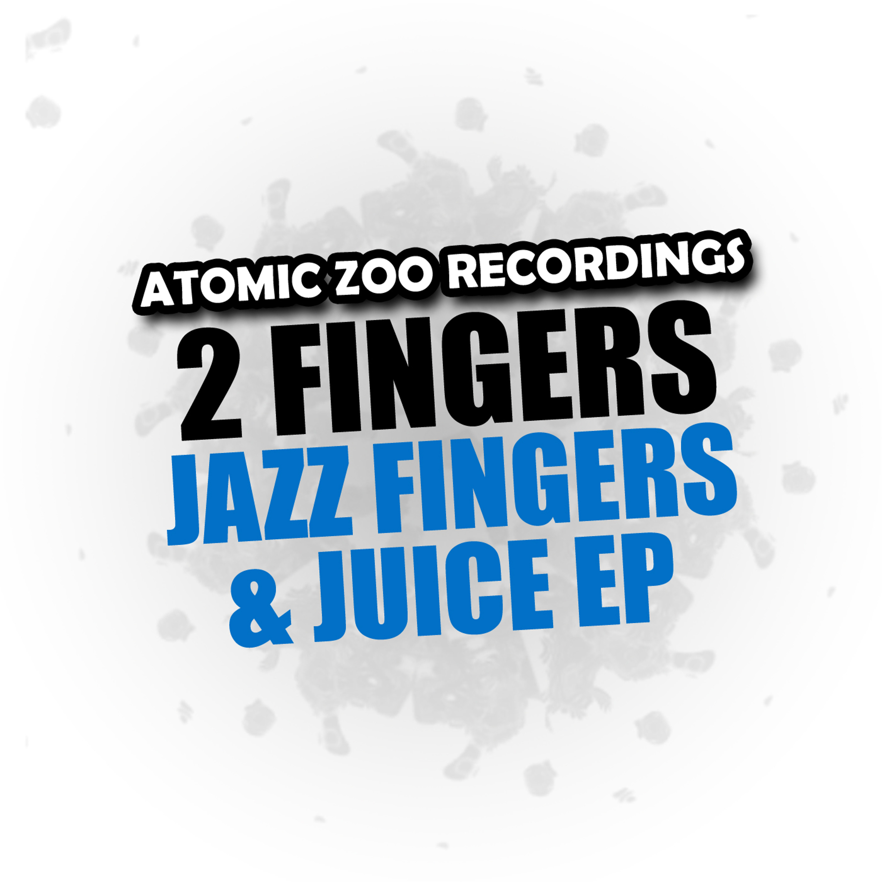 2 Fingers - Juice Monkey FREE DOWNLOAD episode artwork
