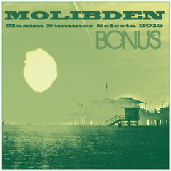 Molibden - Maxim Summer Selecta 2 Bonus