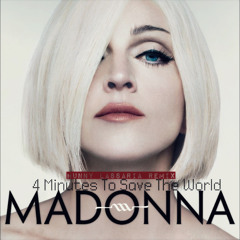 Madonna - 4 Minutes To Save The World (Hunny Lassaria Remix)