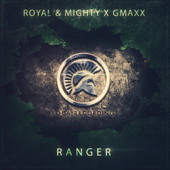 Royal & Mighty X GMAXX - Ranger (OUT NOW!)