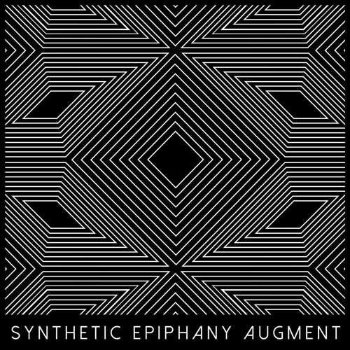 Synthetic Epiphany - The Art of War - Augment EP (Out Now!)