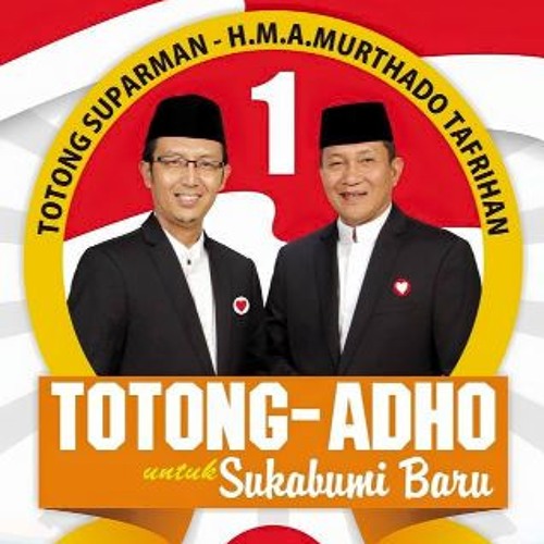 pilkada/Pemilukada Kab.Sukabumi Periode 2015-2020 Totong Adho Nomor 1