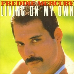 Freddy Mercury - Living On My Own (Tano Rives Remix)