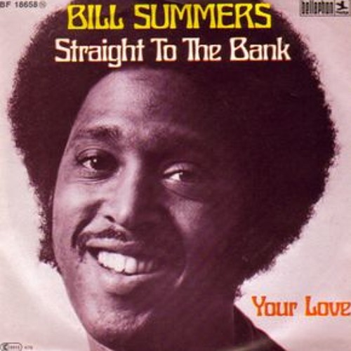 Bill Summers - Straight To The Bank (Lego Instr Edit)