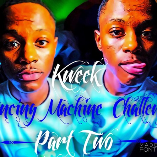 @Kwêêk?-⭐Dancing Machine Danny Challenge⭐ Part 2!!