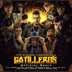 Tito El Bambino & Cosculluela Ft. Varios - Gatilleros Remix