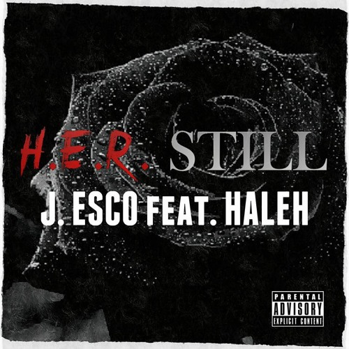 H.E.R Still | feat. Haleh Aleysha by J. Esco aka Alpha Beatz