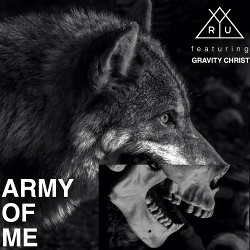 ARMY OF ME (freestyle) - RYU FEATURING GRAVITY CHRIST