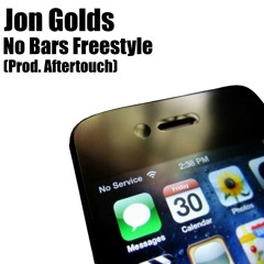 Jon Golds - No Bars Freestyle (prod by Aftertouch)