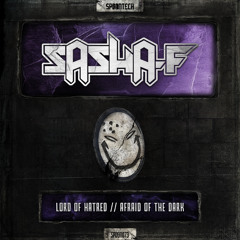 Sasha F - Afraid Of The Dark