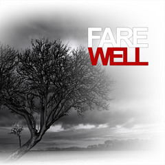 Farewell - Five Years Ago