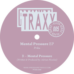 Priku - "Mental Pressure" - PTXS005