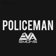 Policemen- Eva Simons