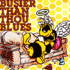 Busier-than-thou Blues (ft Roy+Al)