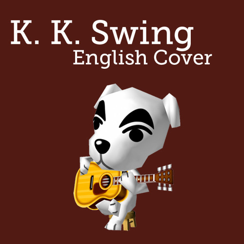 Animal Crossing - KK Swing - English Cover