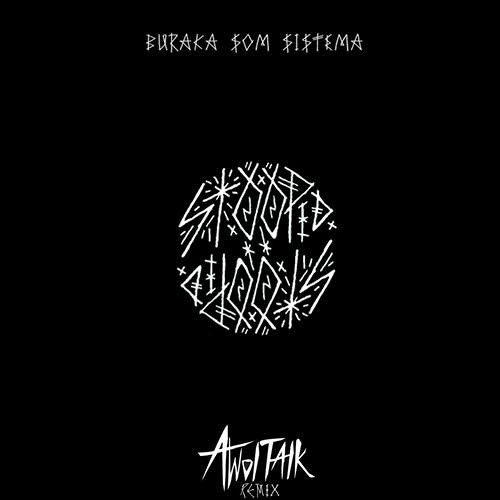 Buraka Som Sistema - Stoopid (Awoltalk Remix)