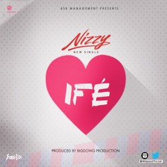 Nizzy - Ife ( Love )