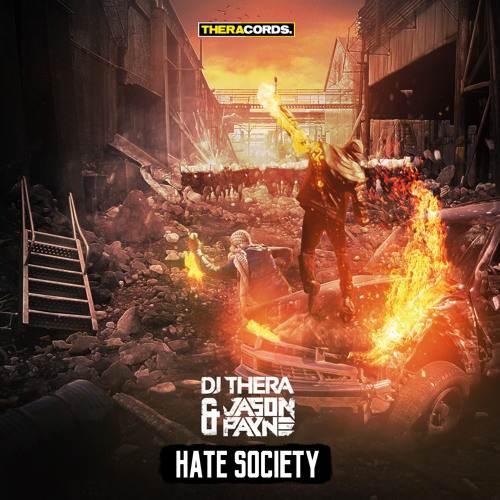DJ Thera & Jason Payne - Hate Society