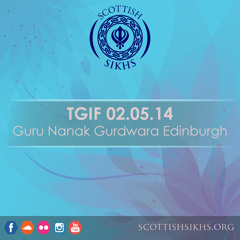 Bhai Hajara Singh - Aisee Laal Thujh Bin Koun Karai - TGIF Edinburgh 02.05.14