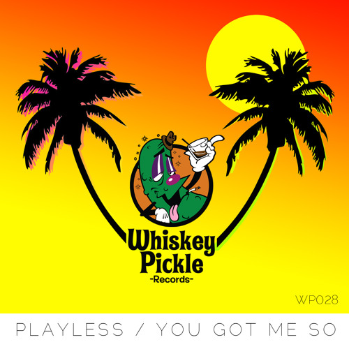 Playless - You Got Me So