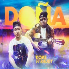 Koke Castaño Ft. Raudy ( Doña )