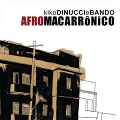 Kiko Dinucci e Bando Afromacarrônico - Padê Onã