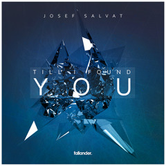Josef Salvat - Till I Found You (Fallander Remix)