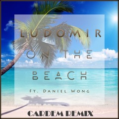 Ludomir - On The Beach (Cardem Remix)