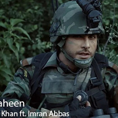 SherDil Shaheen By Rahat Fateh Ali Khan ft. Imran Abbas (ISPR – Tribute to PAF)