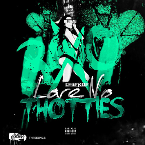 Chief Keef Love No Thotties Instrumental Re Prod By Young Kico W Flp Download By Young Kico On Soundcloud Hear The World S Sounds