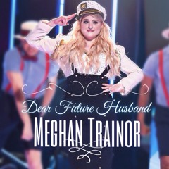 Dear Future Husband (Live at iHeartRadio Awards 2015) - Megan Trainor