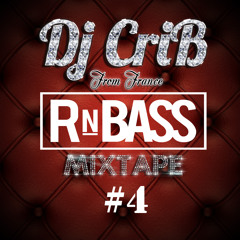 RnBASS MixTape #4 - Dj CriB