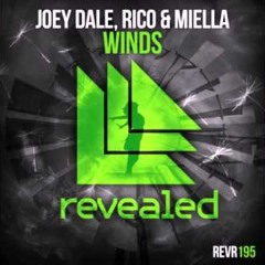 Joey Dale Vs. Rico & Miella - Winds (TRIPPY Remix)buy = FREE DOWNLOAD