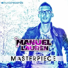 Manuel Lauren - Masterpiece (Phillerz Remix) *Preview*