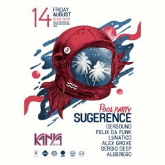 Sergio Deep @ Kanya Beach Ibiza [Sugerence Pool Party] Opening Set 14/08/2015