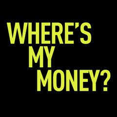 Wheres My Money - Loonygoon FREE Download
