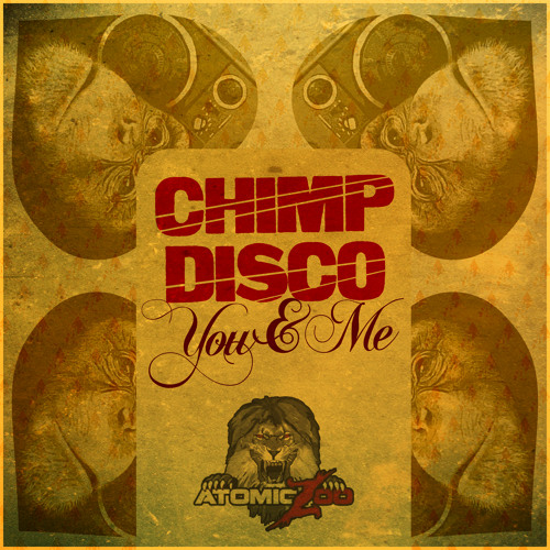 Chimp Disco - You And Me FREE DOWNLOAD