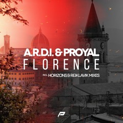 A.R.D.I. & Proyal - Florence (Reiklavik Remix)